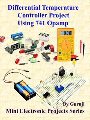 cover image of Differential Temperature Controller Project Using 741 Opamp